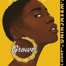 Grown (Paperback) –  Tiffany D Jackson
