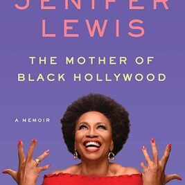 The Mother of Black Hollywood: A Memoir (Paperback) – Jenifer Lewis