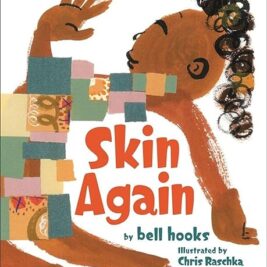 Skin Again Board book –  by Bell Hooks