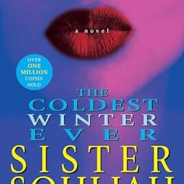 The Coldest Winter Ever (25th Anniversary Edition) - Sister Souljah