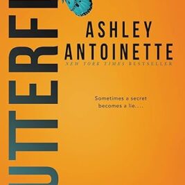 Butterfly Series Book 1 - 2 - Ashley Antoinette