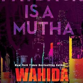Payback Is a Mutha  – (Payback Book 1) - Wahida Clark