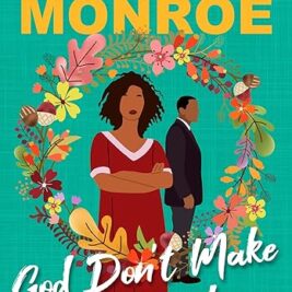 God Don't Make No Mistakes (God Don't Like Ugly Book 6) - Mary Monroe