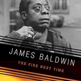 The Fire Next Time Paperback  by James Baldwin