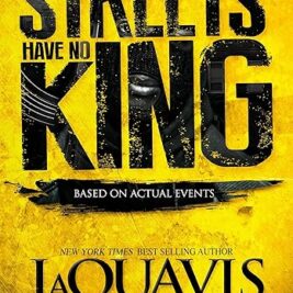 The Streets Have No King Paperback – JaQuavis Coleman