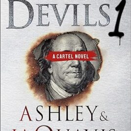 Money Devils 1: A Cartel Novel Paperback – by Ashley & JaQuavis