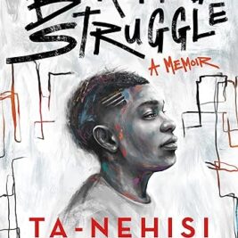 The Beautiful Struggle (Adapted for Young Adults) Hard Cover- Ta-Nehisi Coates