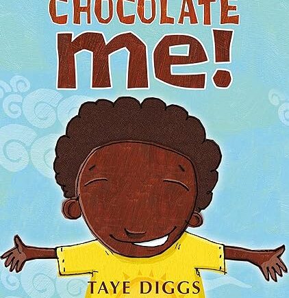 Chocolate Me! – Taye Diggs