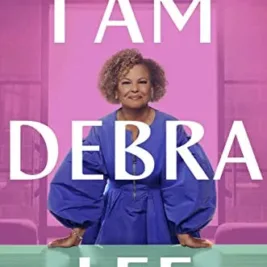 I Am Debra Lee - Debra Lee