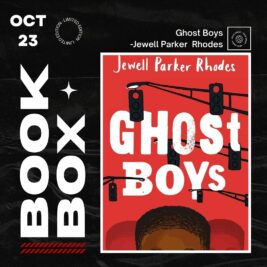 October Book Box- Ghost Boys - Jewell Parker Rhodes