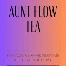 Aunt Flow Tea