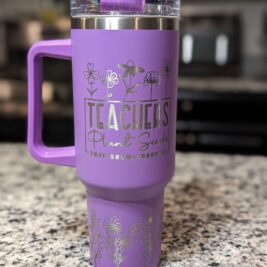 "Teachers Plant Seeds" Personalized Tumbler