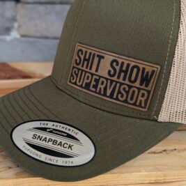 Shit Show Supervisor Snapback Hat