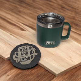 Rise and Grind Slate Coaster