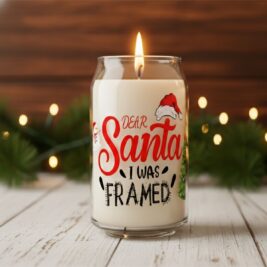 Dear Santa, I Was Framed Soy Candle