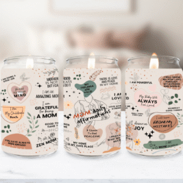 Mom Daily Affirmations Soy Candle