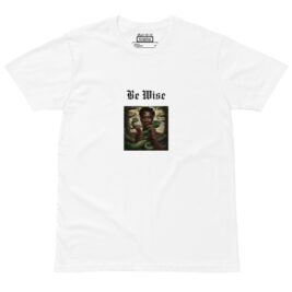 ‘Be Wise’ Tee: White