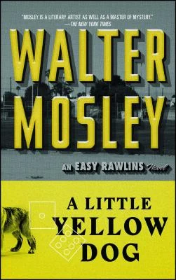 A Little Yellow Dog - Walter Mosley