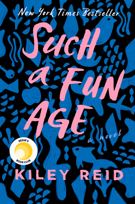 Such a Fun Age: Reese's Book Club - Kylie Reid