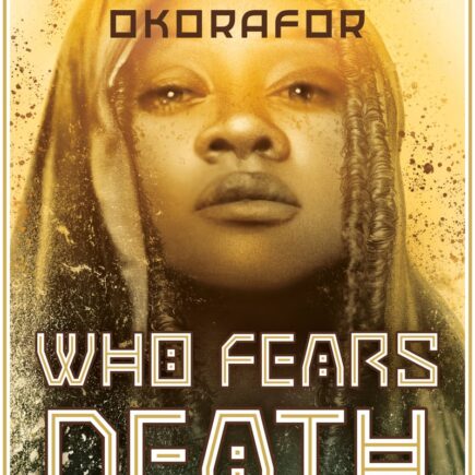 Who Fears Death - Nnedi Okorafor - Nnedi Okorafor