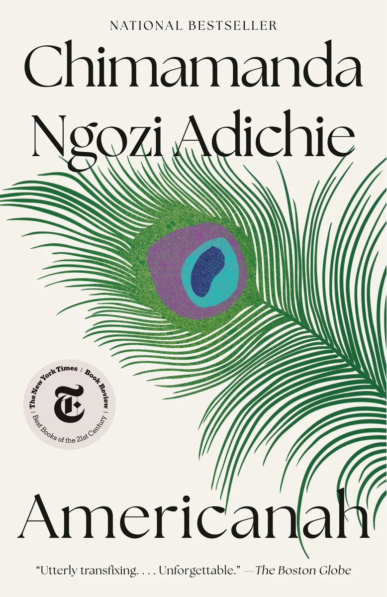 Americanah: A novel - Chimamanda Ngozi Adichie