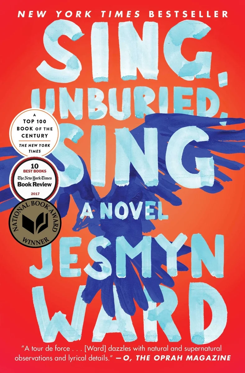 Sing, Unburied, Sing: A Novel - Jesmyn Ward