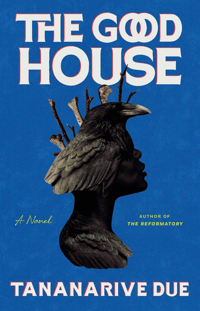 The Good House A Novel – Tananarive Due - Literary Fiction, Education, Books, Fiction - ISBN-13: 9780743449014