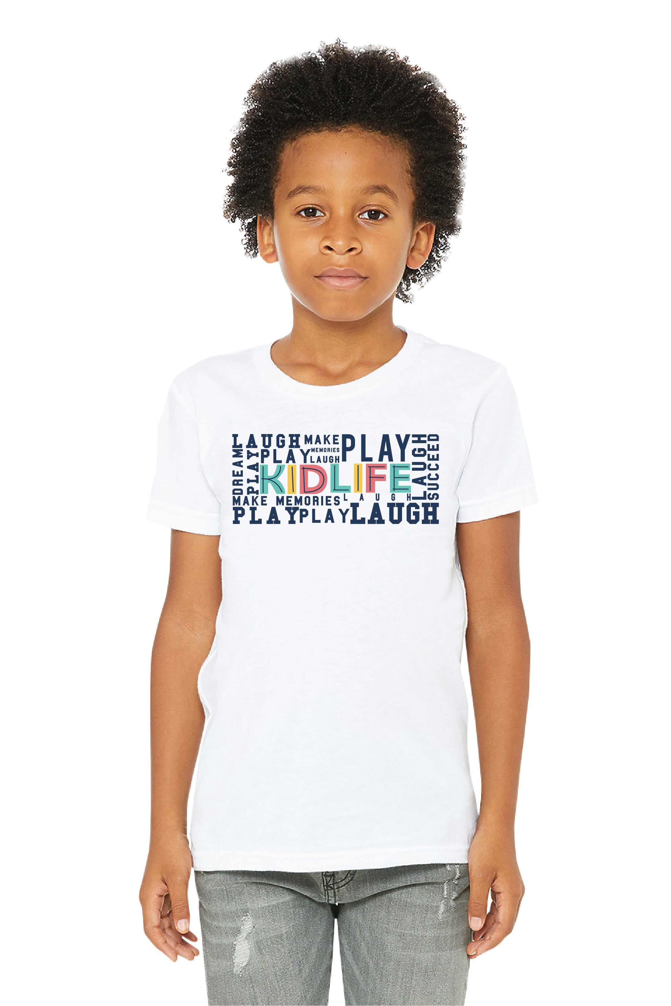 Kidlife LAUGH, PLAY, MAKE MEMORIES, DREAM, SUCCEED TSHIRT - Fashion, Clothes, Children's Clothes, Children's Shirts, (Uncategorized)